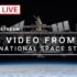 International Space Station Live Stream